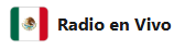 Radio en Vivo México